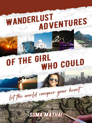 cover image of Wanderlust Adventures of the Girl Who Could